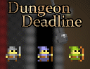 Play Dungeon Deadline