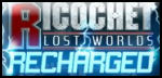 Ricochet: Recharged